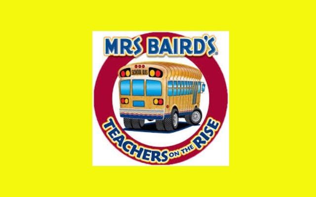 Mrs. Baird’s Bread Teachers on the Rise Taking Nominations
