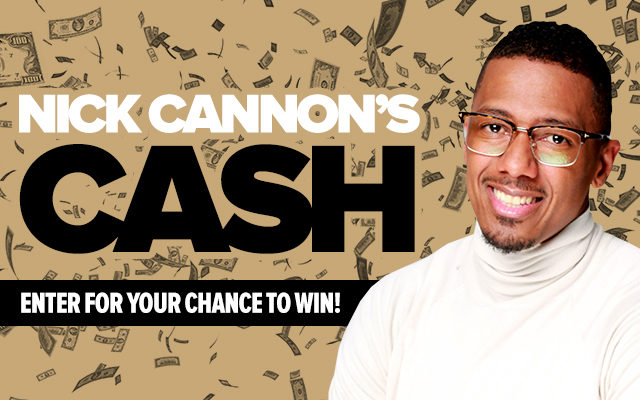 Get Ready To Win $1000 of Nick Cannon’s Cash EVERYDAY!